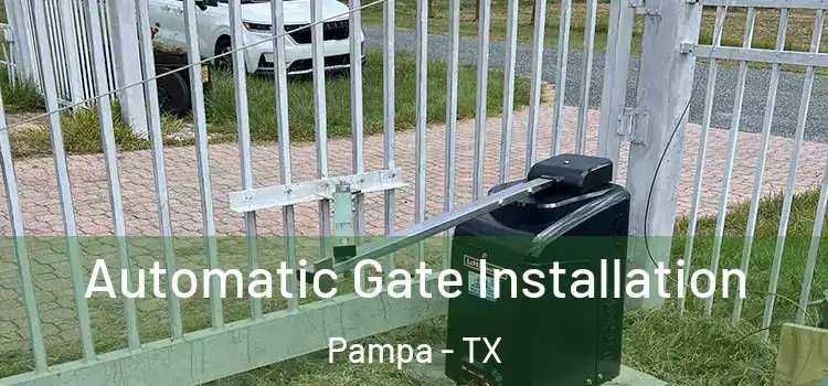 Automatic Gate Installation Pampa - TX