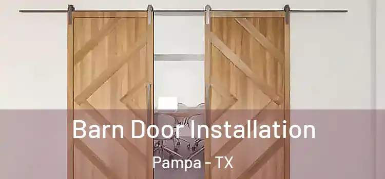 Barn Door Installation Pampa - TX