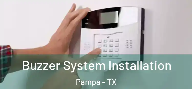 Buzzer System Installation Pampa - TX