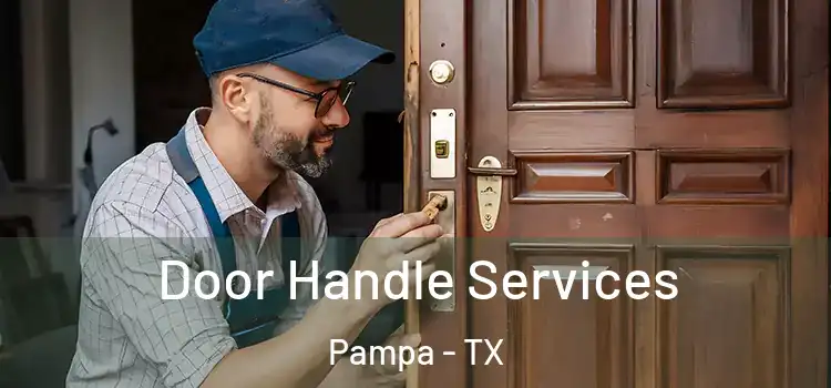 Door Handle Services Pampa - TX