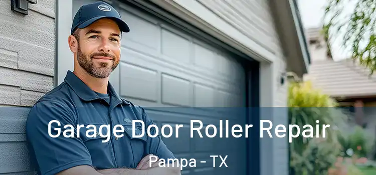  Garage Door Roller Repair Pampa - TX