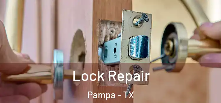 Lock Repair Pampa - TX