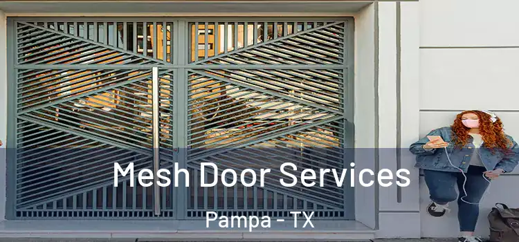 Mesh Door Services Pampa - TX