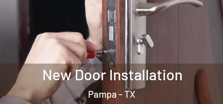New Door Installation Pampa - TX