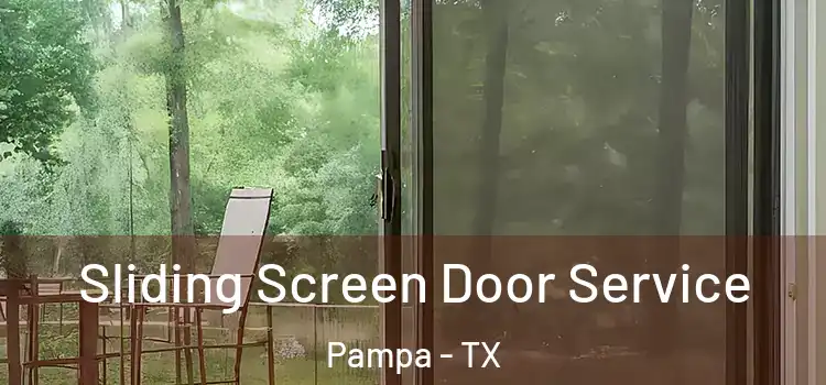 Sliding Screen Door Service Pampa - TX