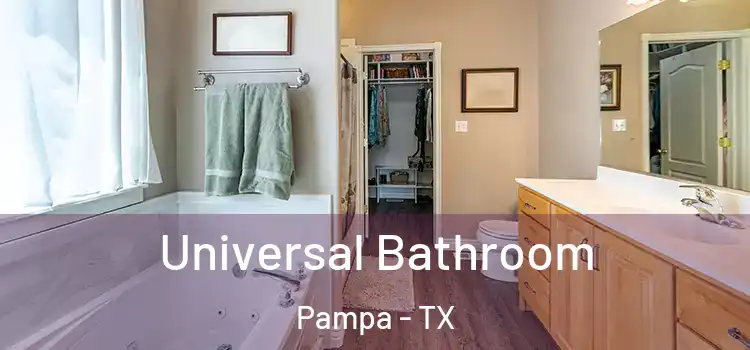 Universal Bathroom Pampa - TX